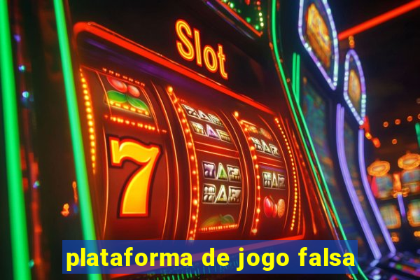 plataforma de jogo falsa